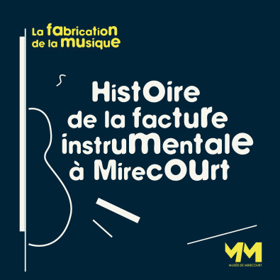 musee mirecourt carnet histoire